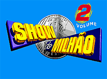 Show do Milhao Volume 2